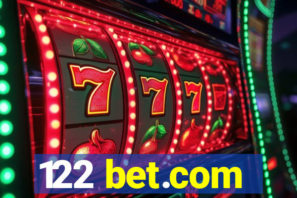 122 bet.com